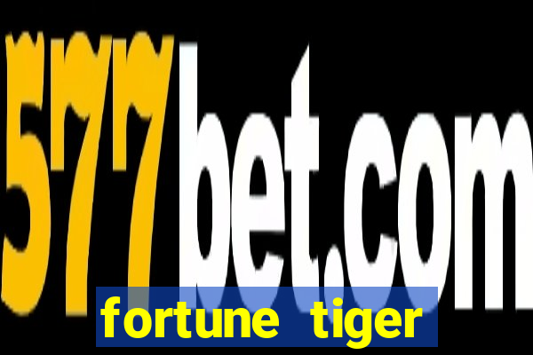 fortune tiger deposito 5 reais